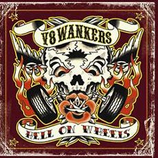 V8Wankers - Hell On Wheels Cover