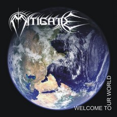 Mitigate - Welcome To Our World Cover