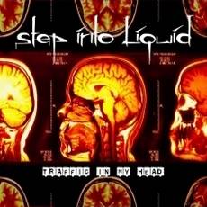 Step Into Liquid - Traffic In My Head Cover