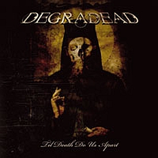 Degradead - Til Death Do Us Apart Cover