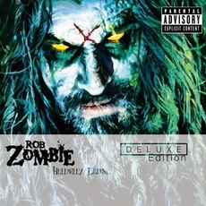 Rob Zombie - Hellbilly Deluxe (Deluxe Edition) Cover