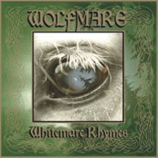 Wolfmare - Whitemare Rhymes Cover