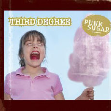 Third Degree - Punk Sugar Cover