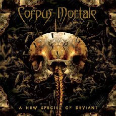 Corpus Mortale - A New Species Of Deviant Cover