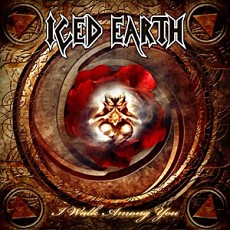 Iced Earth - I Walk Among You (Single) Cover