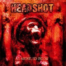 Headshot - As Above, So Below Cover