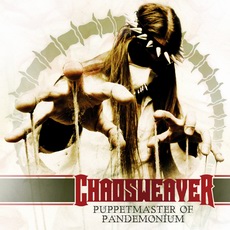 Chaosweaver - Puppetmaster Of Pandemonium Cover