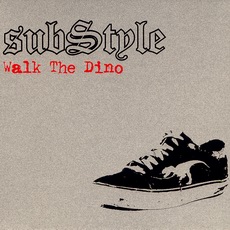 Substyle - Walk The Dino Cover