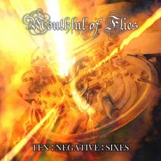 Mouthful Of Flies - Ten:Negative:Sixes Cover