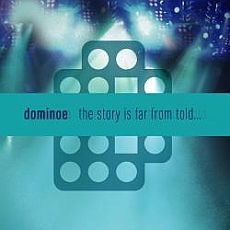 Dominoe - The Story Is Far From Told Cover