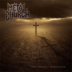Metal Church - This Present Wasteland Cover