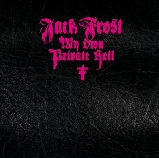 Jack Frost - My Own Private Hell Cover