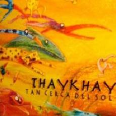 Thaykhay - Tan Cerca Del Sol Cover
