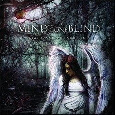 Mind Gone Blind - Liars And Preachers Cover