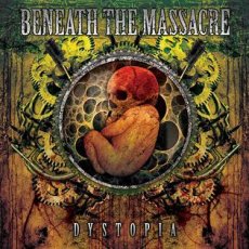 Beneath The Massacre - Dystopia Cover