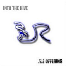 The Offering - Into The Hive Cover