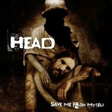 Head - Save Me From Myself Cover