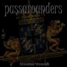 Passarounders - Moonshine Moonwalk Cover