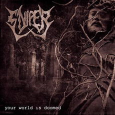 Sniper - Your World Is Doomed (Re-Release) Cover