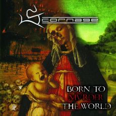 Scornage - Born To Murder The World Cover