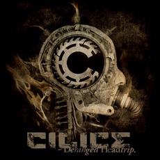 CiLiCe - Deranged Headtrip Cover