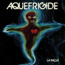 Aquefrigide - La Razza Cover