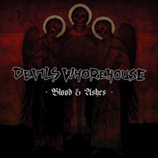 Devils Whorehouse - Blood & Ashes Cover