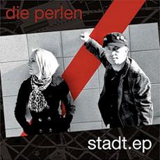 Die Perlen - Stadt EP Cover
