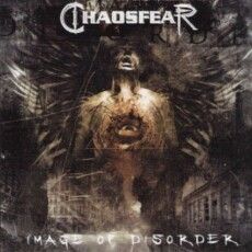 Chaosfear - Image Of Disorder Cover