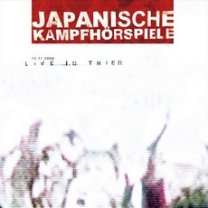 Japanische Kampfhörspiele - Live In Trier Cover