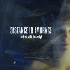 Distance In Embrace - To Hell With Honesty! Cover