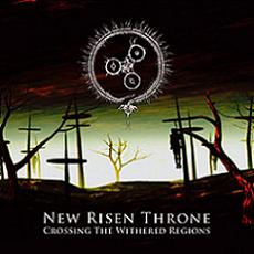 New Risen Throne - Crossing The Withered Regions Cover