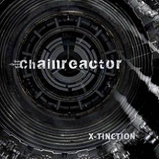 Chainreactor - X-Tinction Cover