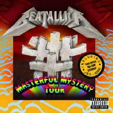 Beatallica - Masterful Mystery Tour Cover