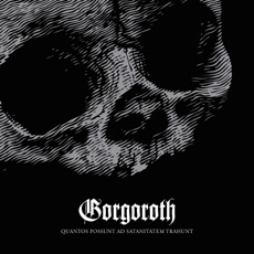 Gorgoroth - Quantos Possunt Ad Satanitatem Trahunt Cover