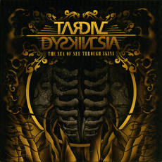 Tardive Dyskinesia - The Sea Of See Through Skins Cover