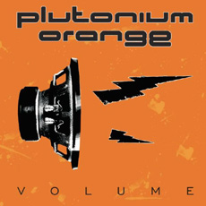 Plutonium Orange - Volume Cover