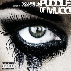 Puddle Of Mudd - Volume 4 - Songs In The Key Of Love And Hate Cover