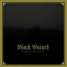 Black Wreath - A Pyre Of Lost Dreams Cover