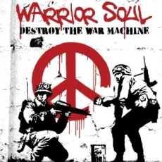 Warrior Soul - Destroy The War Machine Cover