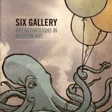 Six Gallery - Breakthroughs In Modern Art Cover
