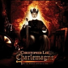 Christopher Lee - Charlemagne: By The Sword And The Cross Cover