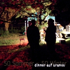 Dinner auf Uranos - 50 Sommer - 50 Winter Cover