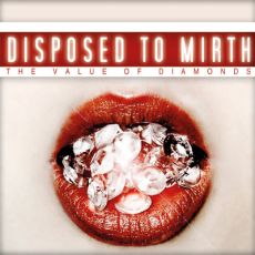 Disposed To Mirth - The Value Of Diamonds Cover