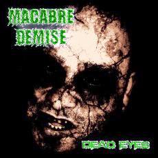 Macabre Demise - Dead Eyes Cover