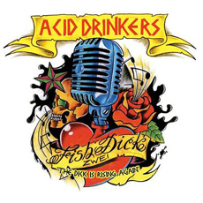 Acid Drinkers - Fishdick Zwei – The Dick Is Rising Again Cover