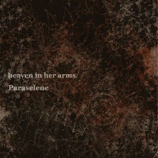 Heaven In Her Arms - Paraselene Cover