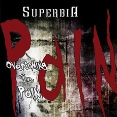 Superbia - Overcoming The Pain Cover