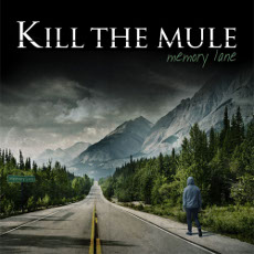 Kill The Mule - Memory Lane Cover