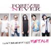 Forever Never - I Can't Believe It's Not Metal  Cover